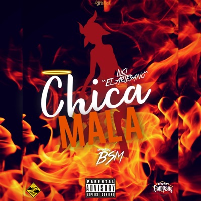 Chica Mala (Luci el Artesano) - Single
