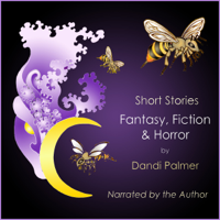 Dandi Palmer - Short Stories: Fantasy, Fiction and Horror artwork