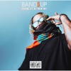 Band$ Up - Single