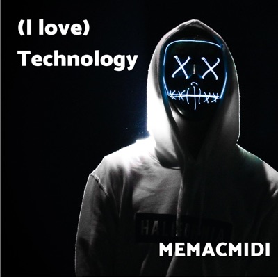 I Love Technology - Single