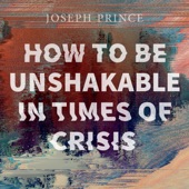 How to Be Unshakable in Times of Crisis artwork