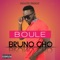 Boule - Bruno Cho lyrics