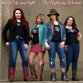 The Highway Women - Stand Up and Fight