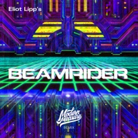 Beamrider (Modern Measure Remix) - Single - Eliot Lipp