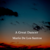 Mario De Los Santos - A Great Dancer artwork