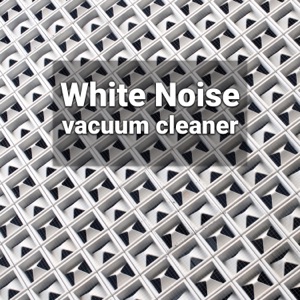 White Noise Vacuum Cleaner Sound