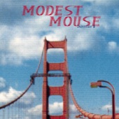 Modest Mouse - Broke