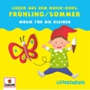 Liederzwerge - Lieder aus dem Musik-Kurs, Vol. 2: Frühling/Sommer