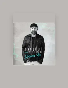 Ascolta Cenk Çöteli, guarda video musicali, leggi la biografia, vedi le date del tour & altro!