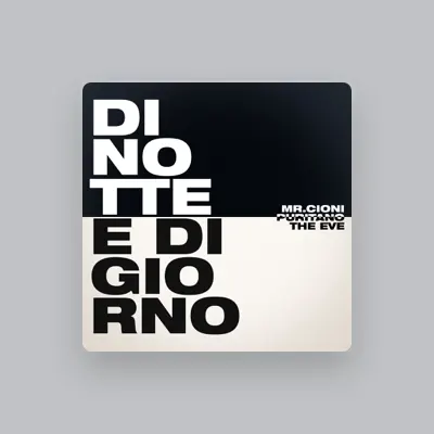Listen to Mr.Cioni, watch music videos, read bio, see tour dates & more!