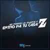 Me Pongo Lo Guante Y Entro Pa Tu Casa Z - Single