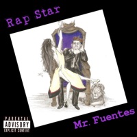 Rap Star - Single - Mr. Fuentes