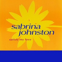 Sabrina Johnston - Satisfy My Love (House Factor Mix)