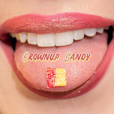 Grownup Candy - Single