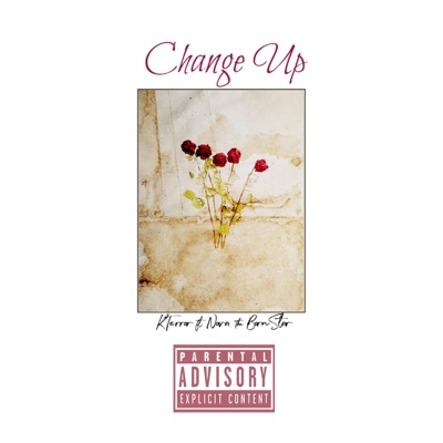 Change Up (feat. Nova the Born Star) - Single