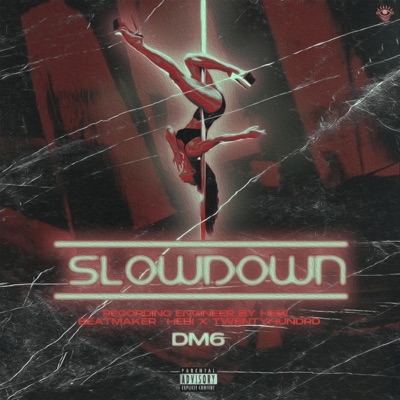 SLOWDOWN - Single