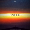 Taurine - Single, 2019