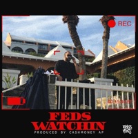 Feds Watchin' - Single - Bagstheboss