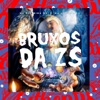 Bruxos da Zs (feat. DJ OLIVEIRA ZS) - Single