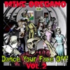 Dance Your Face Off! Vol. 2