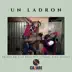 Un Ladrón song reviews