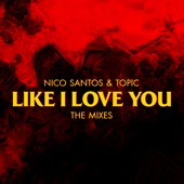 Like I Love You (The Mixes) - EP artwork