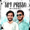 Sem Pressa (feat. Gustavo Mioto) - Single, 2019