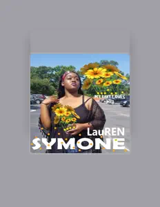 LauREN SymoNE सुनें, म्यूज़िक वीडियो देखें, बायो पढ़ें, दौरे की तारीखें और बहुत कुछ देखें!
