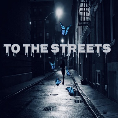 To the Streets - Single