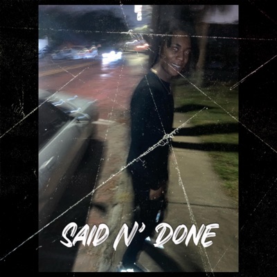 Said N' Done - Single