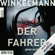 Andreas Winkelmann - Der Fahrer: Kerner und Oswald 3