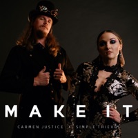 Make It - Single - Simple Thieves & Carmen Justice