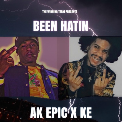 Been Hatin' (feat. K.E) - Single