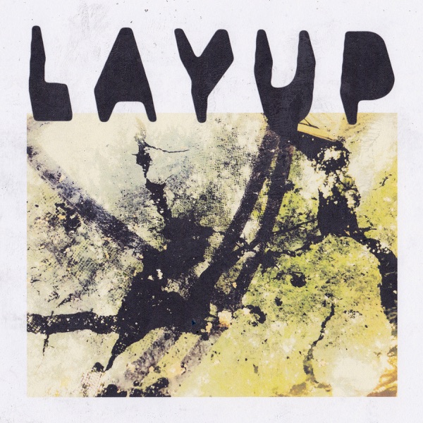 Layup VI - EP - Layup