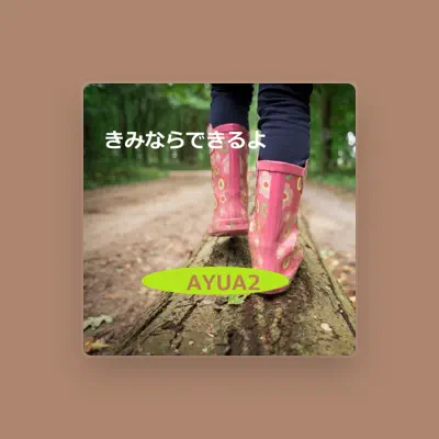 Listen to AYUA2, watch music videos, read bio, see tour dates & more!