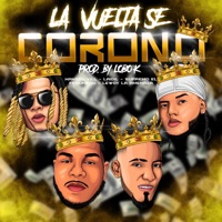 La Vuelta Se Corono (feat. Hansell Vill, Laidil & Lewdy la Amenaza) - Single - Supremo el Fenomeno