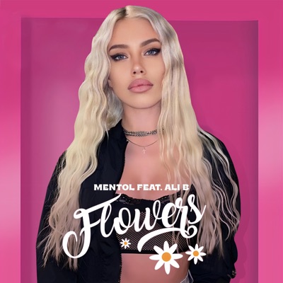 Flowers (feat. Ali B.) [Remix] - Single