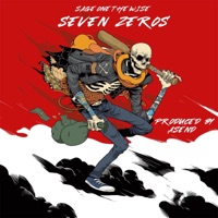Seven Zeros - Single - Sage One The Wise