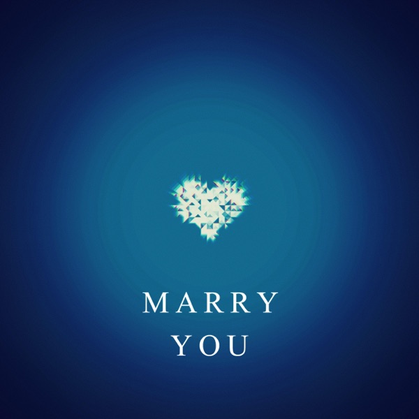 Marry You - Single