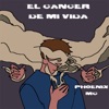 El cancer de mi vida - EP