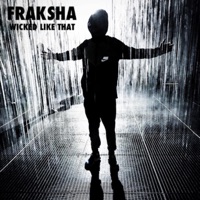 Wicked Like That - Single - Fraksha