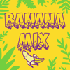 Banana Mix - Johnny Montana