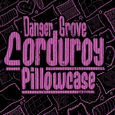 Corduroy Pillowcase (feat. Jesse Dangerously) - Single