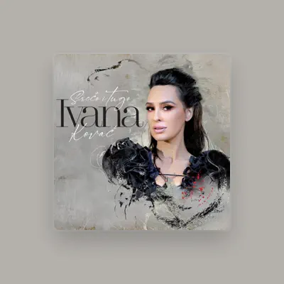 Listen to Ivana Kovač, watch music videos, read bio, see tour dates & more!