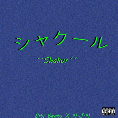 Shakur (feat. N.J.N) - Single