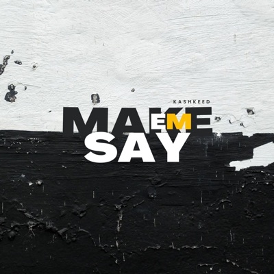 Make Em Say (Radio Edit) - Single