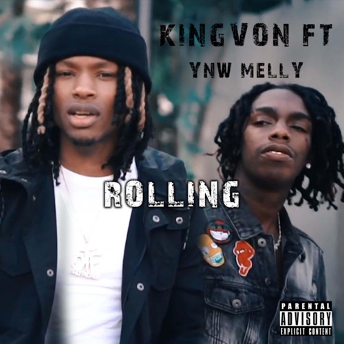King Von Rolling (feat. YNW Melly) Single [iTunes Plus AAC M4A