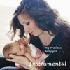 My Precious Baby Girl (Instrumental) - Tyra Juliette