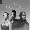Believe (feat. Steffanie Christi'An)