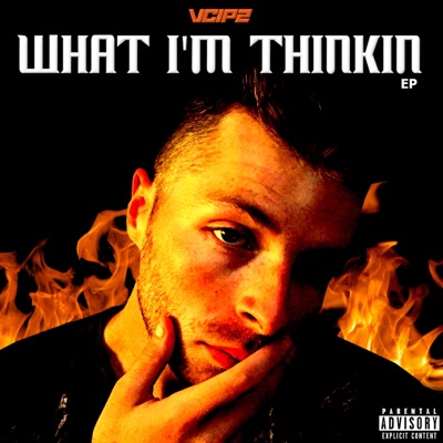 What I'm Thinkin' EP